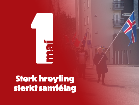 1. maí - Kröfuganga og hátíðarhöld 2024