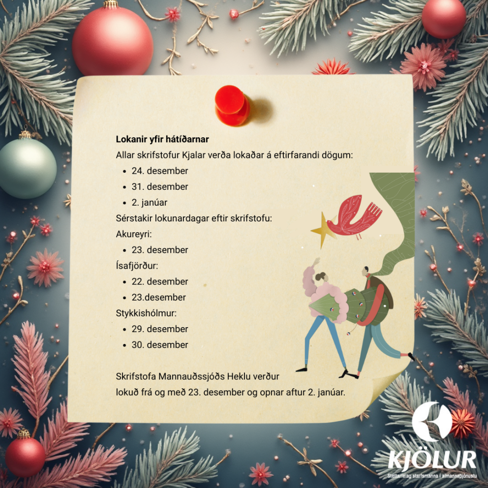 Lokanir á skrifstofum Kjalar stéttarfélags yfir hátíðarnar