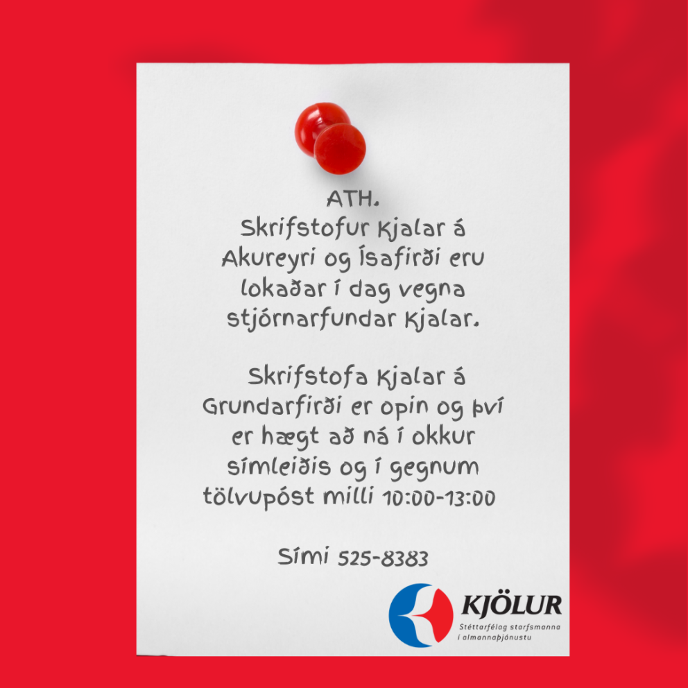 Lokað á skrifstofum Kjalar á Akureyri og Ísafirði í dag